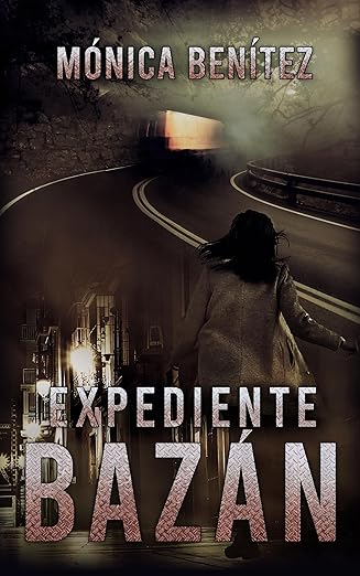 Portada de Expediente Bazán de Mónica Benítez